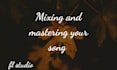 do mixing and mastering songs in 24 hours