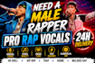 record professional male rap vocals, write rap lyrics and hooks