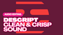edit audio in descript