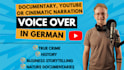 record your german documentary, youtube or cinematic voice over