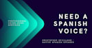 record a spanish voice over for your video or project