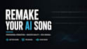 remake your ai generated song