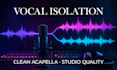 isolate vocals and create acapella from any song