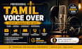 record a professional tamil voice over for your project