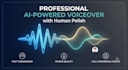 professional ai powered voiceover with human polish