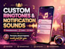 create custom ringtones and notification or text tones