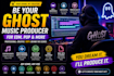 be your ghost music producer for edm, pop and more