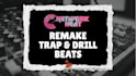 remake trap and drill beats in 24 hours