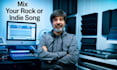 professionally mix your rock or indie song