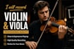 record perfect violin, viola, cello, strings for your track