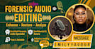 do forensic audio editing, cleanup, audio restoration, detect background noise