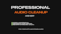 clean, edit, and restore your spoken audio
