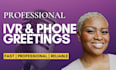 record a professional IVR and phone greeting