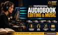 do audiobook editing and music
