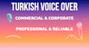 record a professional turkish commercial voice over