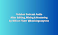 edit and mix your podcast episode professionally