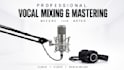 professionally mix and master your vocals
