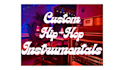 produce custom hip hop instrumentals