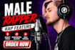be your custom rapper, male rapper, UK rap and ghostwriter