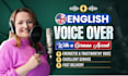 record a female english voice over with german accent