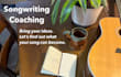 coach you through writing and developing your original songs
