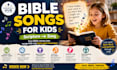 write catchy bible song for kids, scripture memory and christian learning