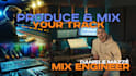 produce and mix your song