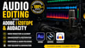 do audio editing using adobe audition, izotope rx11, podcast audio, do forensic