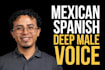 deep mexican spanish male voice over for commercial and tv ad