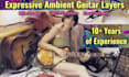 record expressive ambient guitar for your songs