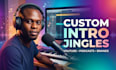 create a custom youtube or podcast intro jingle