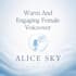 be your warm female audiobook narrator