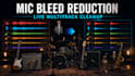 reduce microphone bleed in multitrack live recordings