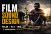 sound design, foley for your film or video