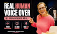 record a real human voice over for your script