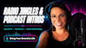 produce a radio jingle with sound fx and voiceover