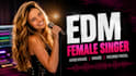 sing female edm vocals for house, afro house or techno
