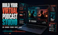 build and launch your branded virtual video podcast