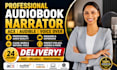 be your professional audiobook narrator acx audible voice over