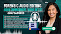 do forensic audio cleaning, restoration and enhancement, vocal isolation