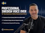 record a broadcast quality swedish voiceover
