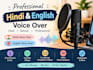 record a clear hindi and english voice over