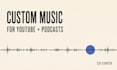 create custom intro and background music for youtube or podcasts