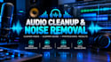 fix audio issues and clean sound for your videos