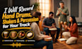 record hand drum, shakers, and percussions for your track