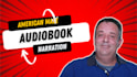 be your american male audiobook narrator