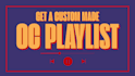 create a playlist based on your oc
