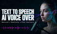create realistic human like ai voice over text to speech