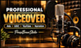 record a professional and narration voice over for your video, ad, or project