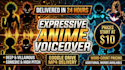 be your deep, angry, or high pitched anime voice actor